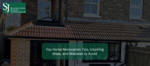 Top Home Renovation Tips, Inspiring Ideas, and Mistakes to Avoid