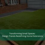 Transforming Small Spaces Design Trends Redefining Home Extensions)