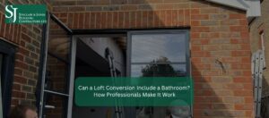 Can a Loft Conversion Include a Bathroom? How Professionals Make It Work